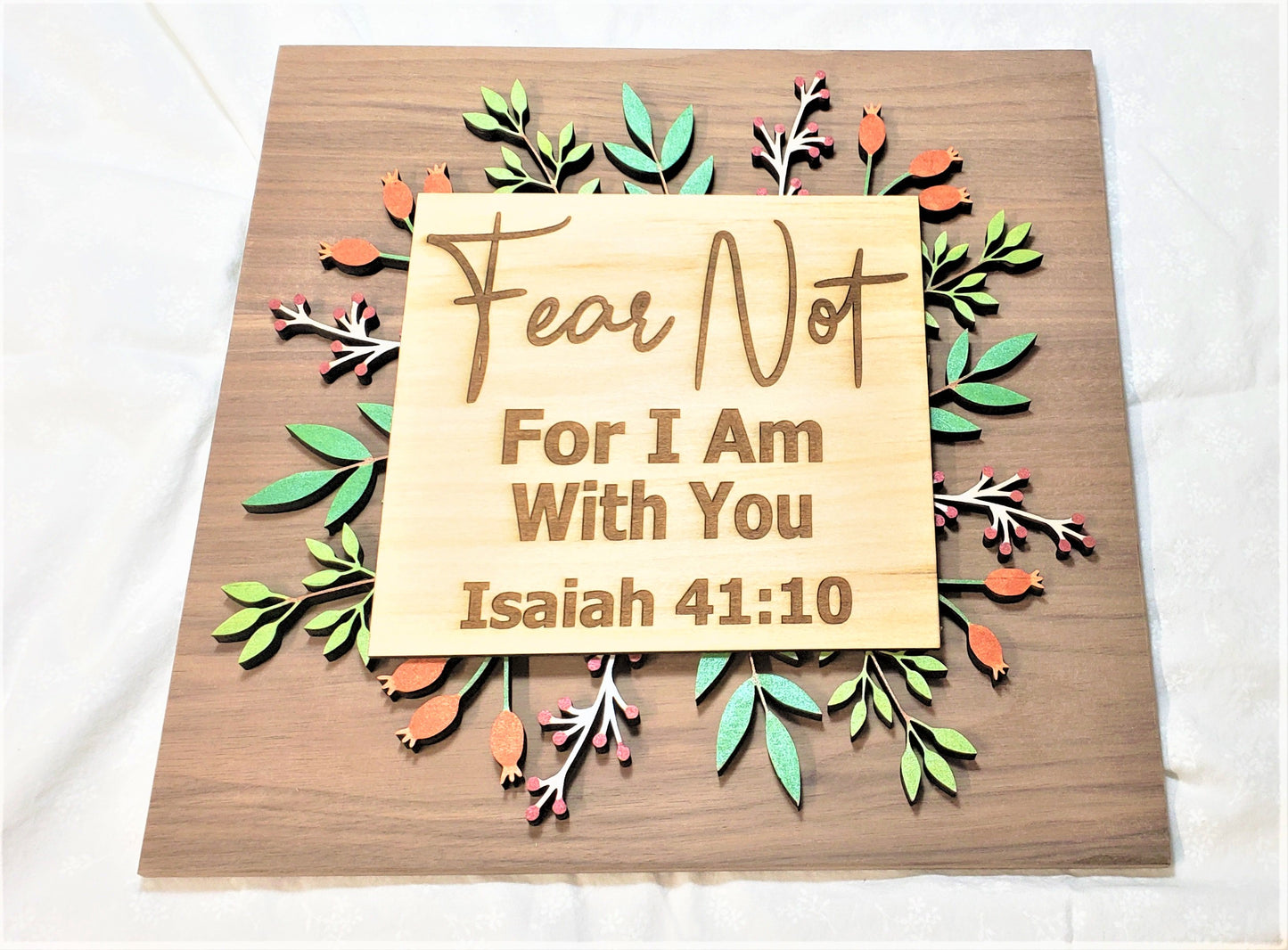 Fear Not For I Am With You - Isaiah 41:10
